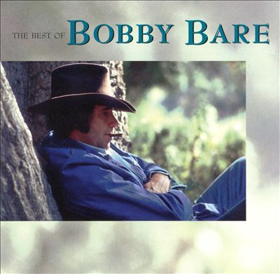The Best of Bobby Bare [Razor & Tie]