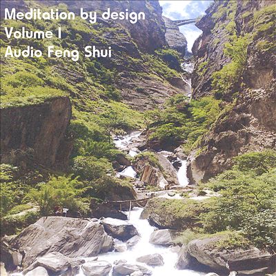 Meditation by Design, Vol. 1: Audio Feng Shui