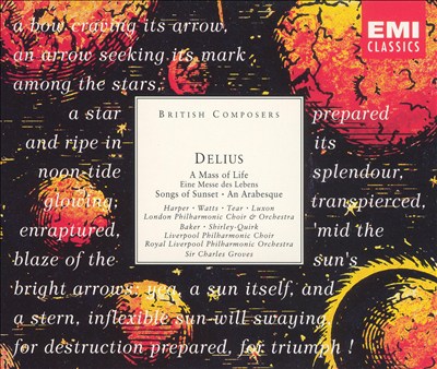 Delius: A Mass of Life; Songs of Sunset; An Arabesque