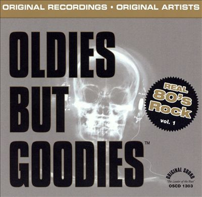 Oldies But Goodies: 80's Rock, Vol. 1