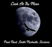 Look At The Moon: Paul Reed Smith Nashville Sessions