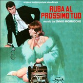 Ruba Al Prossimo Tuo [Original Motion Picture Soundtrack]