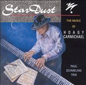 Star Dust: The Music of Hoagy Carmichael