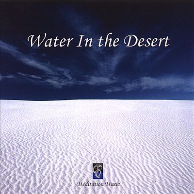 Water in the Desert