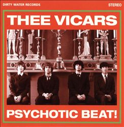 baixar álbum Thee Vicars - Psychotic Beat