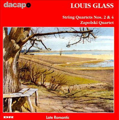 Louis Glass: String Quartets