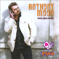 last ned album Anthony Moon - Music Goes Around