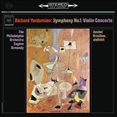 Richard Yardumian: Symphony No. 1; Violin Concerto