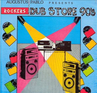 Presents Rockers Dub Store 90's