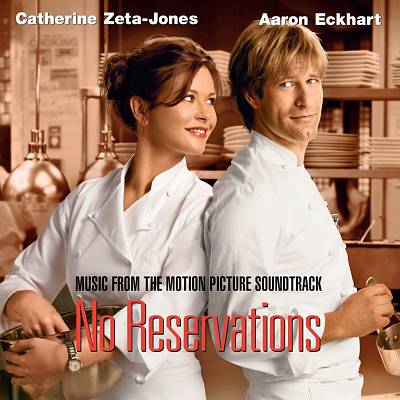 No Reservations [Music from the Motion Picture Soundtrack]