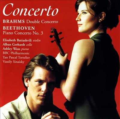 Brahms: Double Concerto; Beethoven: Piano Concerto No. 3