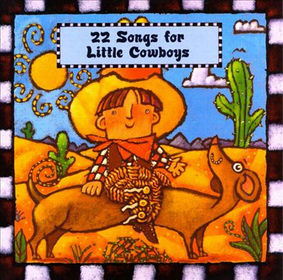 22 Songs for Little Cowboys