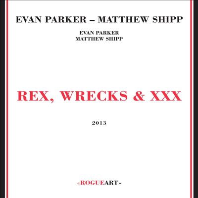 Rex, Wrecks & XXX