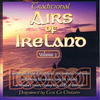 Traditional Airs of Ireland, Vol. 2