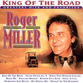 King of the Road: Greatest Hits and Favorites