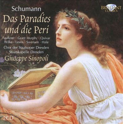 Das Paradies und die Peri (Paradise and the Peri), for soloists, chorus & orchestra, Op. 50