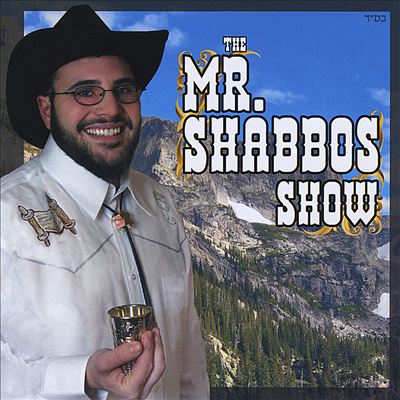 The Mr. Shabbos Show