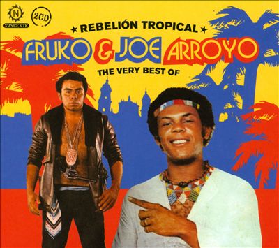 Rebelión Tropical: The Very Best Of Fruko & Joe Arroyo