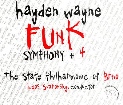 Hayden Wayne: Symphony No. 4 "Funk"
