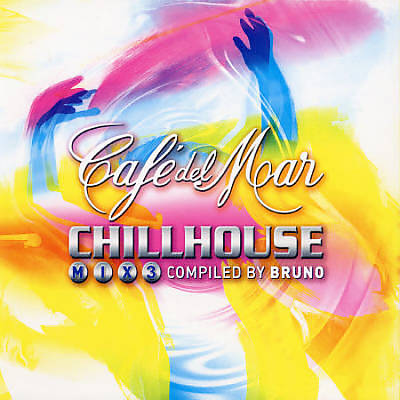 Café del Mar: Chill House, Vol. 3