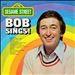 Sesame Street: Bob Sings!