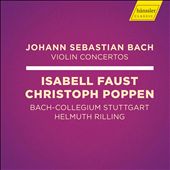 Johann Sebastian Bach: Violin Concertos