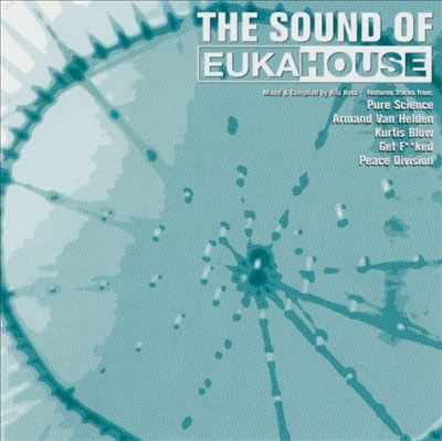 The Sound of Eukahouse, Vol. 1
