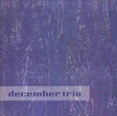 December Trio