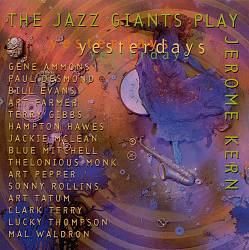 télécharger l'album Various - The Jazz Giants Play Jerome Kern Yesterdays
