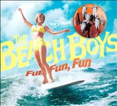 The Very Best of the Beach Boys: Fun, Fun, Fun