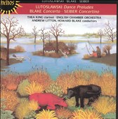 Witold Lutoslawski: Dance Preludes; Howard Blake: Concerto; Matyas Seiber: Concertino