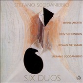 Stefano Scodanibbio: Six Duos