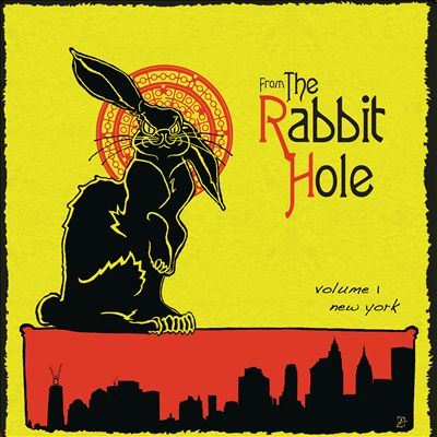 From The Rabbit Hole, Vol. 1: New York