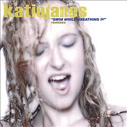 Album herunterladen Katie Janes - Swim While Breathing In Remixes