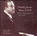 Claudio Arrau Plays Liszt: Public Performances, 1970-1981