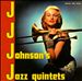 J. J. Johnson's Jazz Quintets