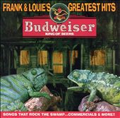 Budweiser Presents: Frank & Louie's Greatest Hits