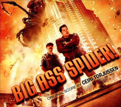 Big Ass Spider!, film score