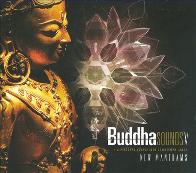 Buddha Sounds, Vol. 5: New Mantrams