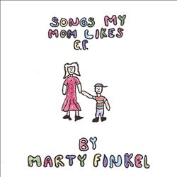 télécharger l'album Marty Finkel - Songs My Mom Likes EP