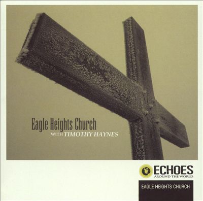 Eagle Heights Church with Timothy Haynes