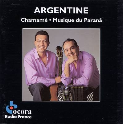 Argentine: Chamamé -- Music of Paraná