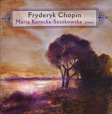 Maria Korecka-Soszkowska Plays Chopin