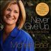 Never Give Up: Songs of Faith and Family