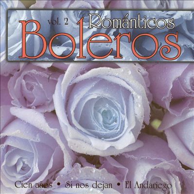 Boleros Romanticos, Vol. 2