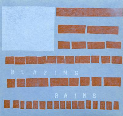 Blazing Rains