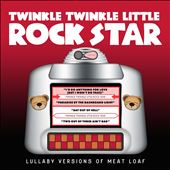 Lullaby Versions of Meat Loaf