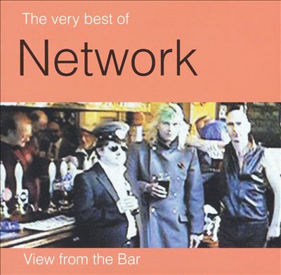 The Very Best of Network: View from the Bar