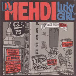 last ned album DJ Mehdi - Lucky Girl EP