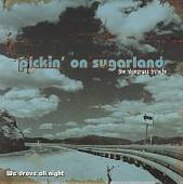 Pickin' on Sugarland: The Bluegrass Tribute - We Drove All Night